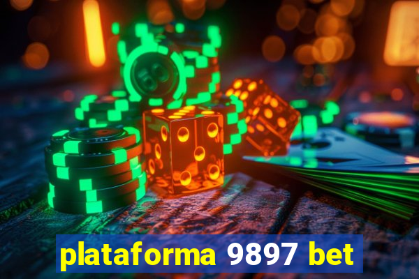 plataforma 9897 bet